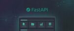 FastAPI : tout savoir sur le framework web Python